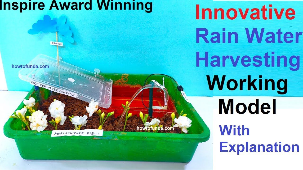 Innovative Rain Water Harvesting Working Model To Save Water And Save Innovative Rain Water Harvesting Working Model To Save Water And Save