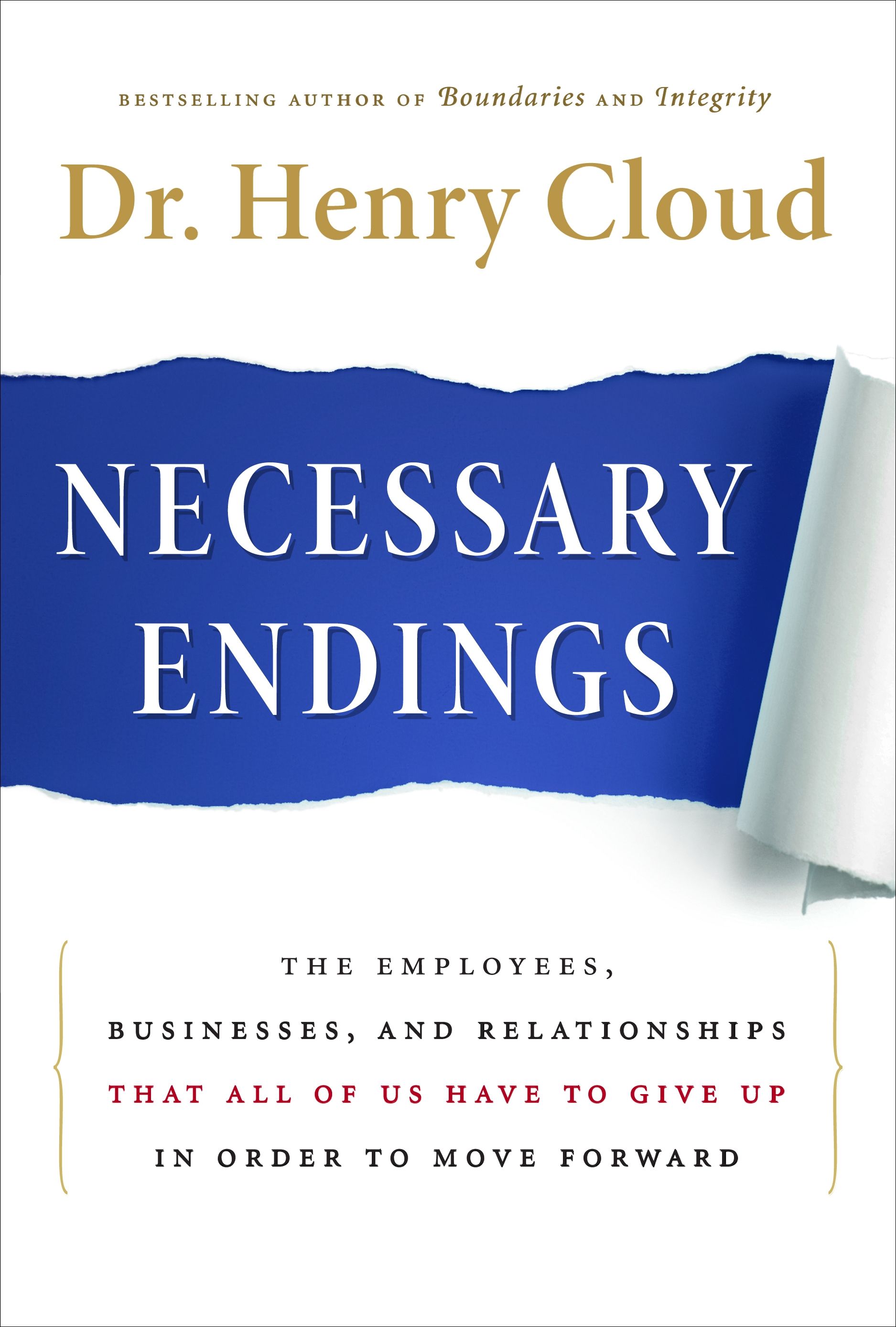 dr. henry cloud necessary endings dr. henry cloud necessary endings