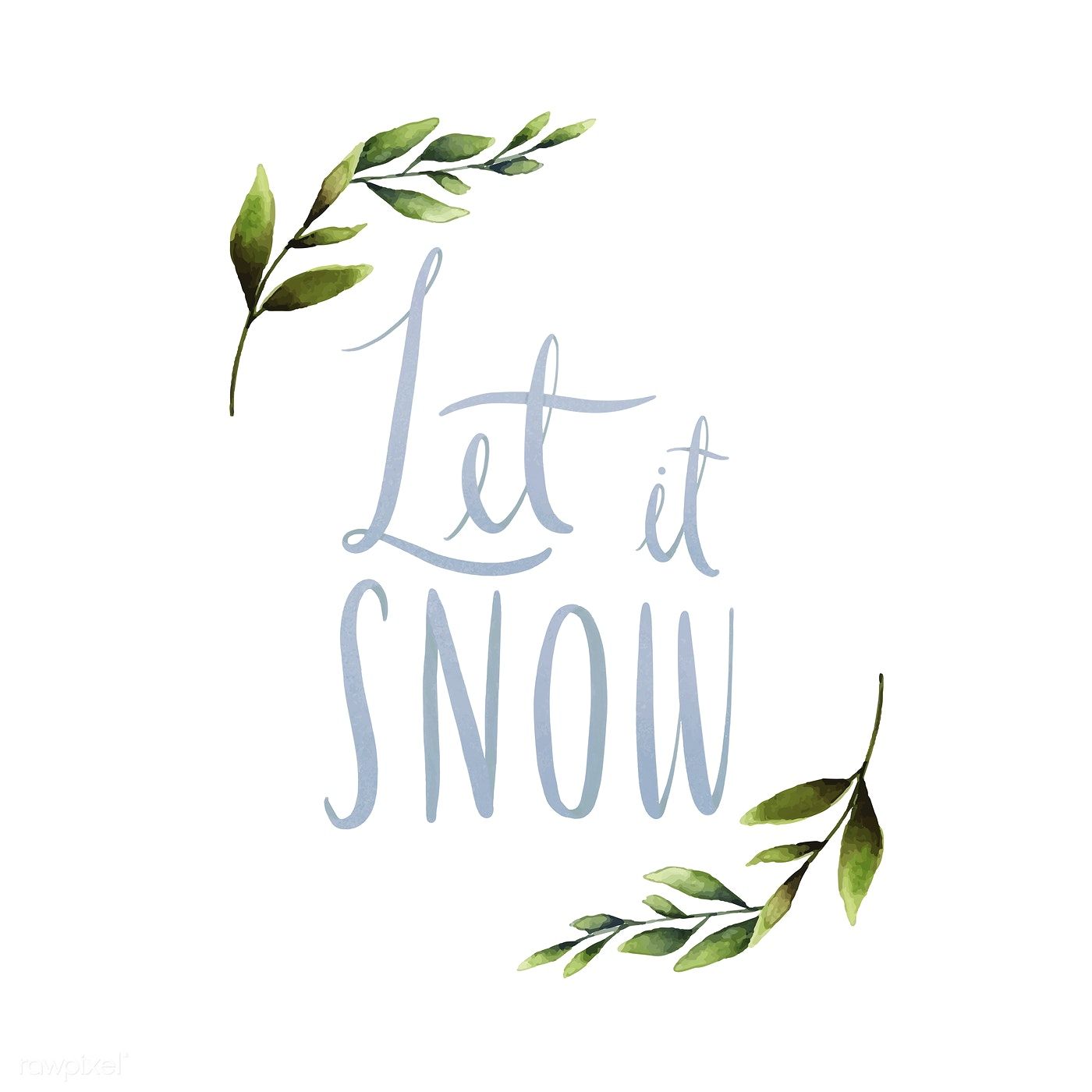 Let it snow watercolor typography vector | free image by ...