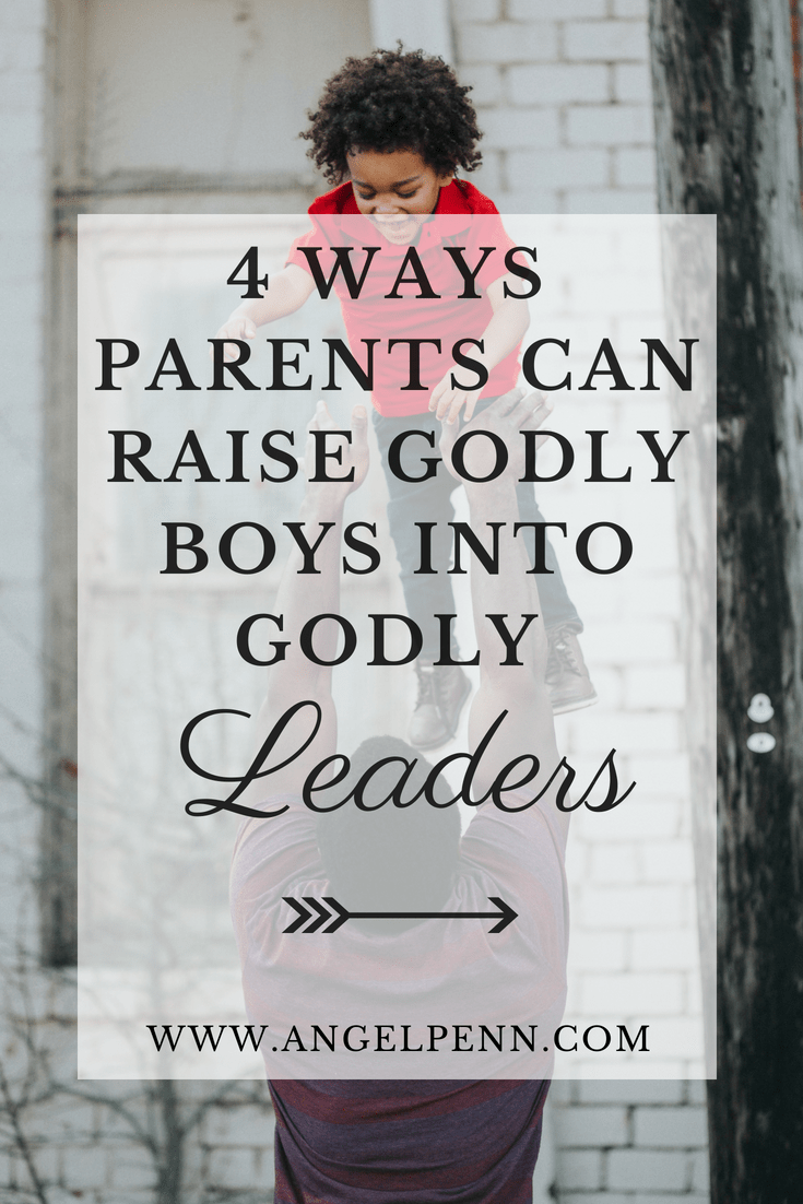 4 Ways Parents Can Raise Godly Boys to Become Godly Leaders Parenting Help, Positive Parenting, Parenting Hacks, Parenting Classes, Parenting Quotes, Intentional Parenting, Parenting Teenagers, Parenting Skills, Parenting Activities