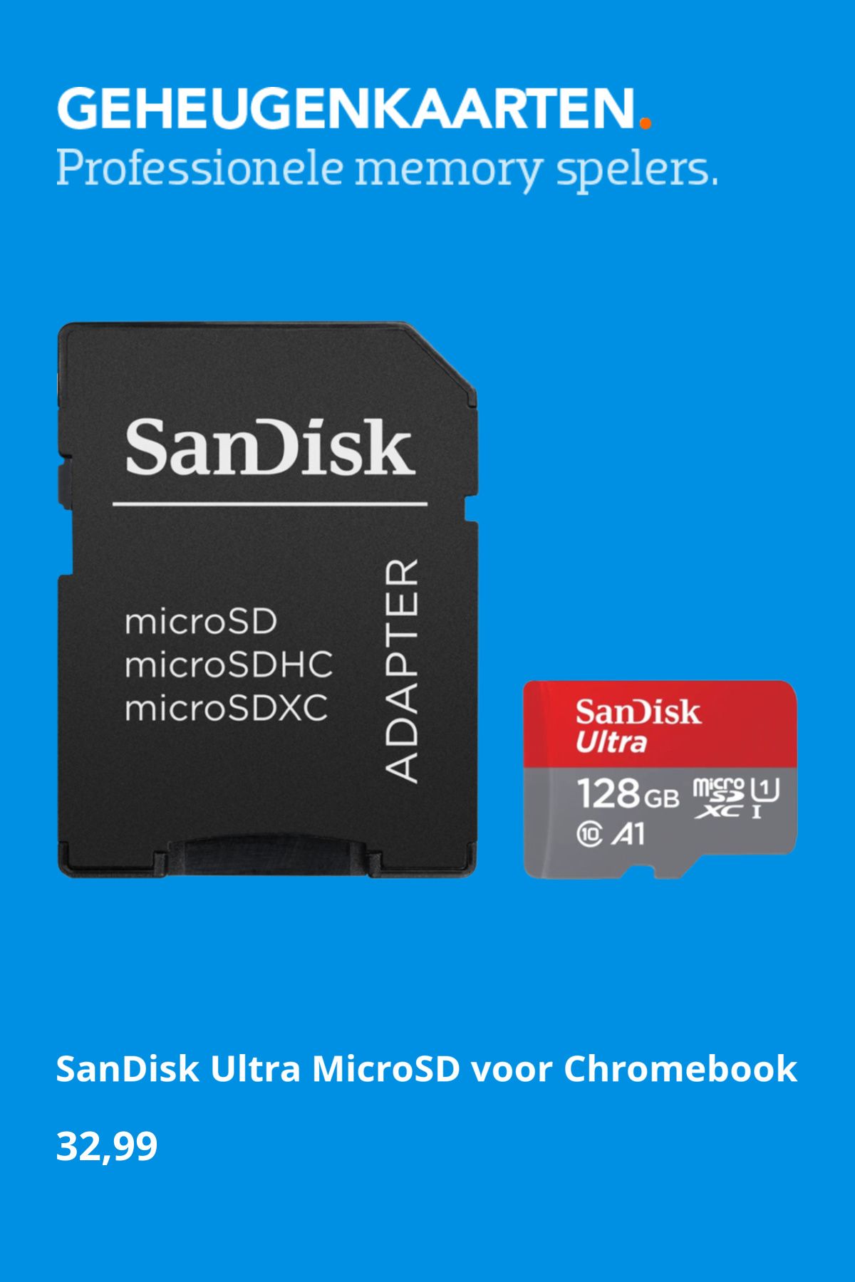 Naast je cloud, vergroot je met de SanDisk MicroSD Ultra 128GB for Chromebooks 120Mb/s UHS-1 with Adapter de opslagcapaciteit van je Chromebook. Maak bijvoorbeeld backups van documenten en spreadsheets die je al in de Cloud opslaat, of bewaar tot 36.000 foto¿s op deze kaart. Je importeert al je bestanden binnen een minuut, dankzij de leessnelheid van 120MB/s. Dashcam, Chromebook, 64gb, Extreme, Cards Against Humanity, Memories, Smartphone, Drone, Products