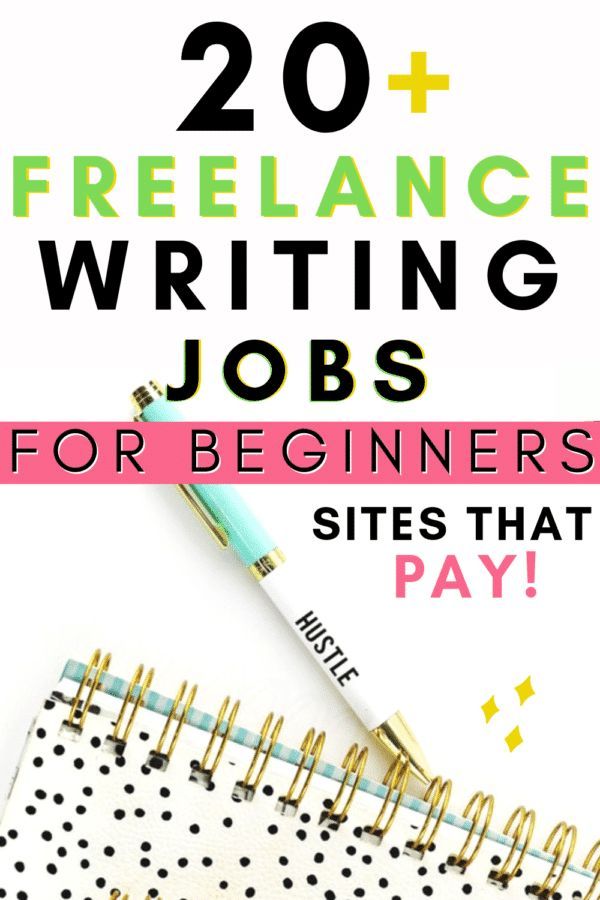 20+ Freelance Writing Jobs Online for Beginners - Work from Home on Sites That Pay!