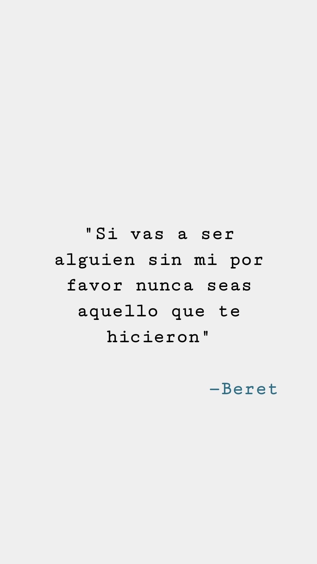 Beret Te Echo De Menos Frases Motivadoras Frases Bonitas Frases De Canciones Bonitas