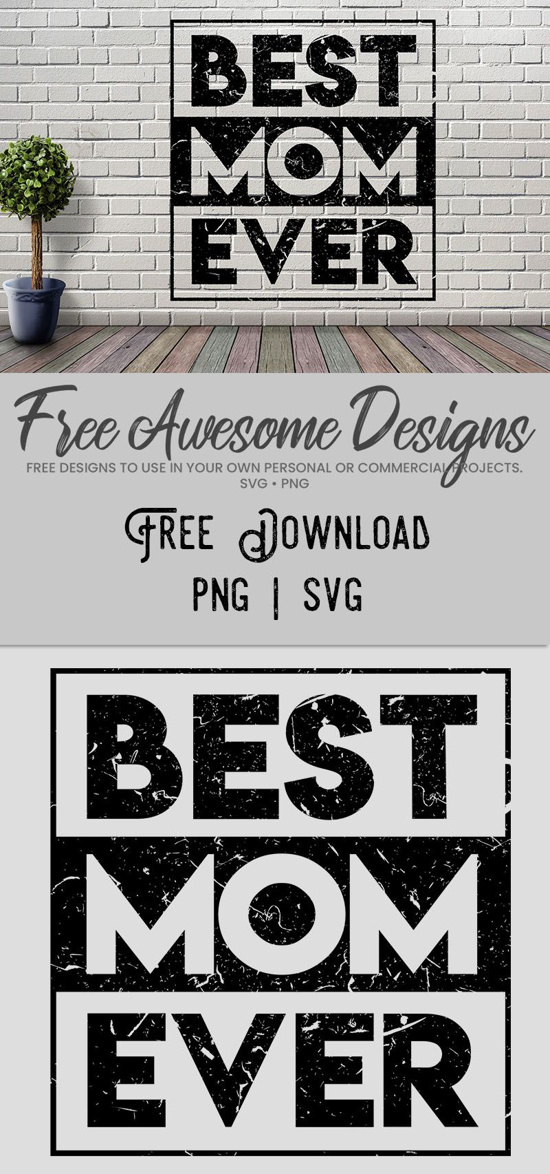 Download Best MOM Ever! in 2020 | Free design, Free png files, Free svg