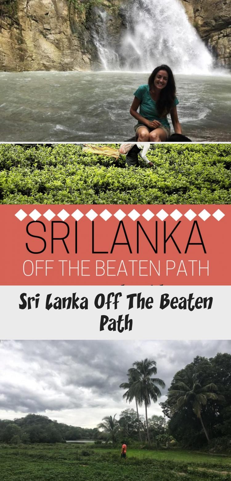 Sri Lanka Off-the-Beaten Path Guide | asia backpacking, asia itinerary, asia tra...