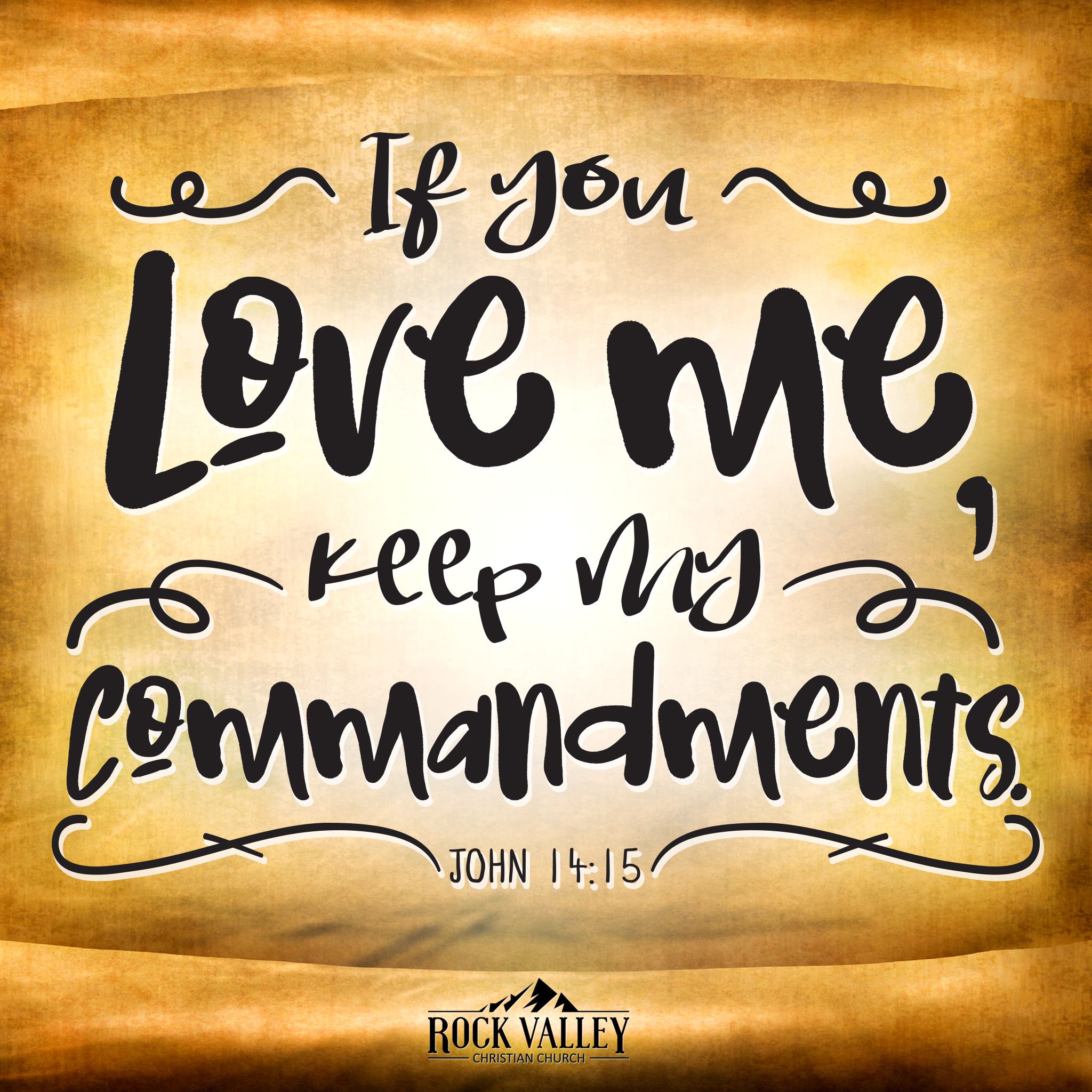 John 14 15 If You Love Me Keep My Commandments Inspirational Bible John 14 15 If You Love Me Keep My Commandments Inspirational Bible