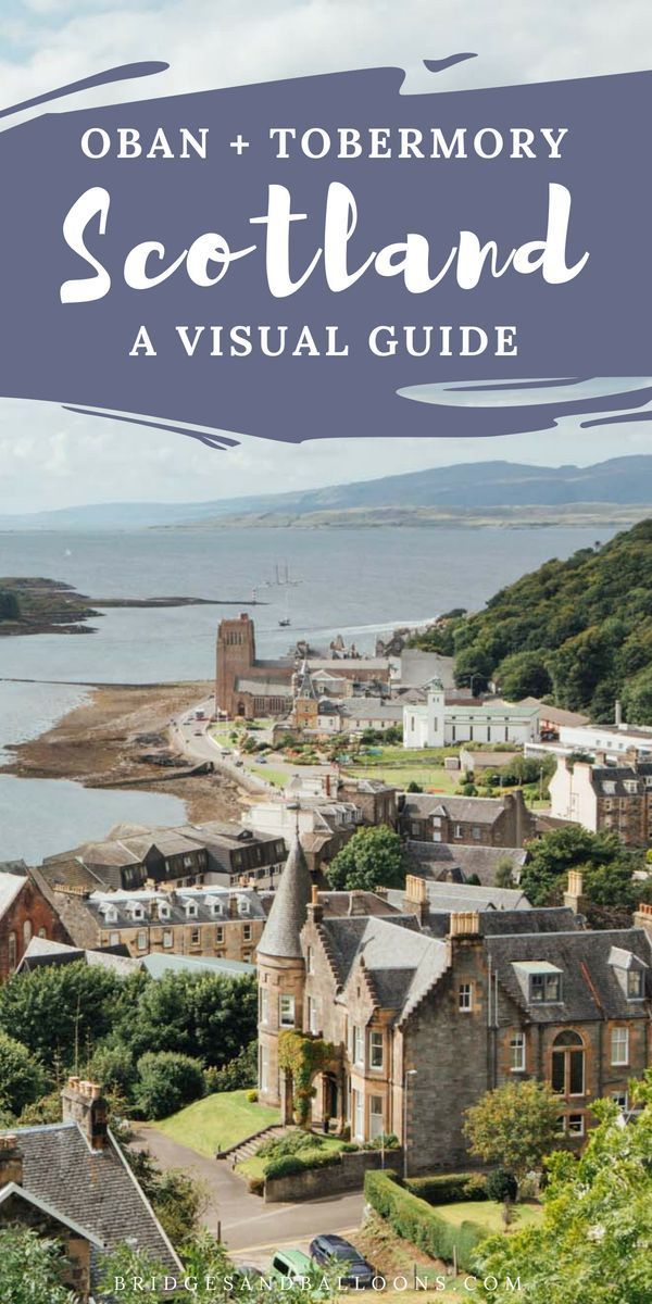 37 photos to inspire your trip to Oban and Tobermory 37 photos to in