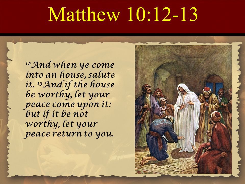 Matthew 10 12 13 Matthew 10 Spiritual Quotes Bible matthew-10-12-13-matthew-10-spiritual-quotes-bible