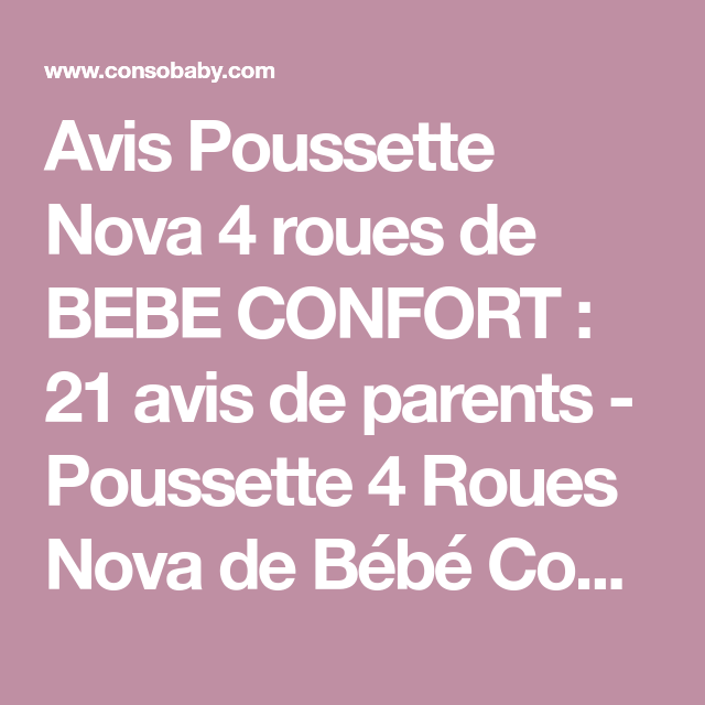 Avis Poussette Nova 4 Roues De Bebe Confort 21 Avis De Parents Poussette 4 Roues Nova De Bebe Confort Cette Pousette Bebe Confort Poussette Siege Auto Bebe Avis Poussette Nova 4 Roues De Bebe Confort 21 Avis De Parents Poussette 4 Roues Nova De Bebe Confort Cette Pousette Bebe Confort Poussette Siege Auto Bebe