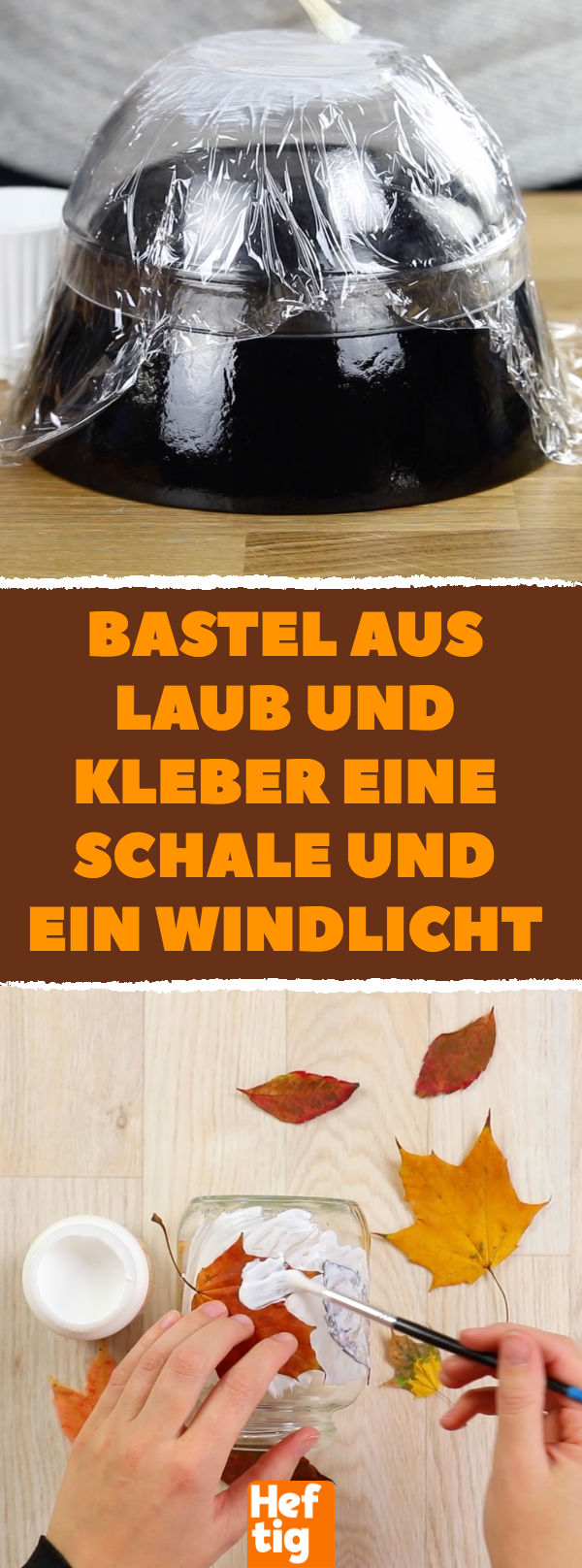 Bastel aus Laub und Kleber eine Schale und ein Windlicht. #herbstlichetischdeko