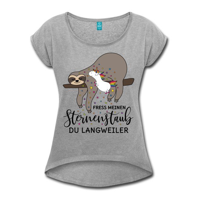 Einhorn Faultier Spruch Fress meinen Sternenstaub | Frauen T Einhorn Faultier Spruch Fress meinen Sternenstaub | Frauen T
