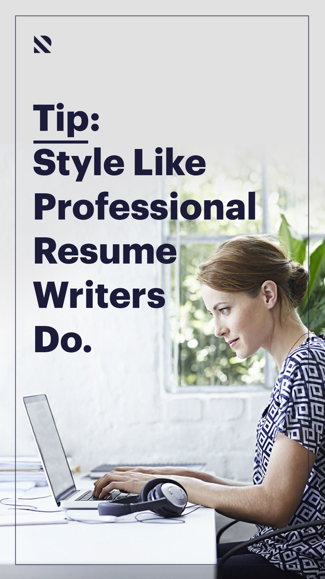 The Best Tips for Writing a Great Resume