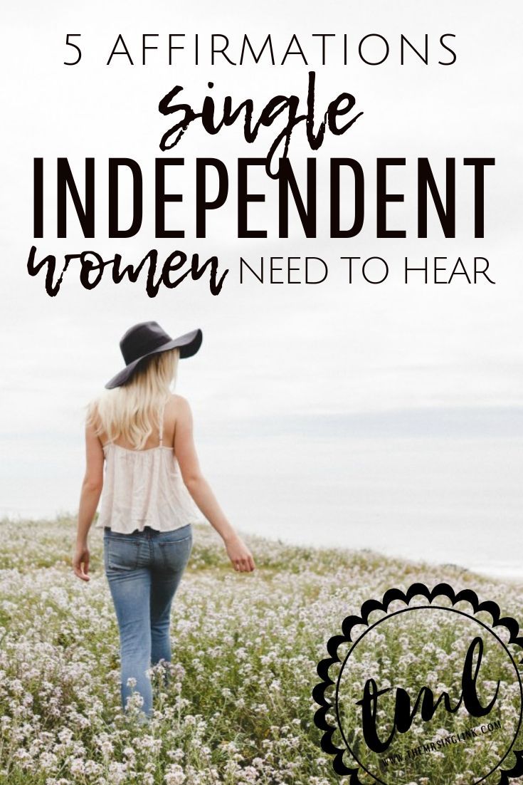 5 Affirmations Single Independent Women Need To Hear | The things happily single, independent women need to hear more often | Self love as a single woman | Single and happy | #selflove #singleandhappy #singlewomen | Miss Independent, and happy | #girlpower | theMRSingLink Single Women Quotes, Real Men Quotes, Strong Women Quotes, New Quotes, Woman Quotes, Trendy Quotes, Lyric Quotes, Happy Quotes, Motivational Quotes