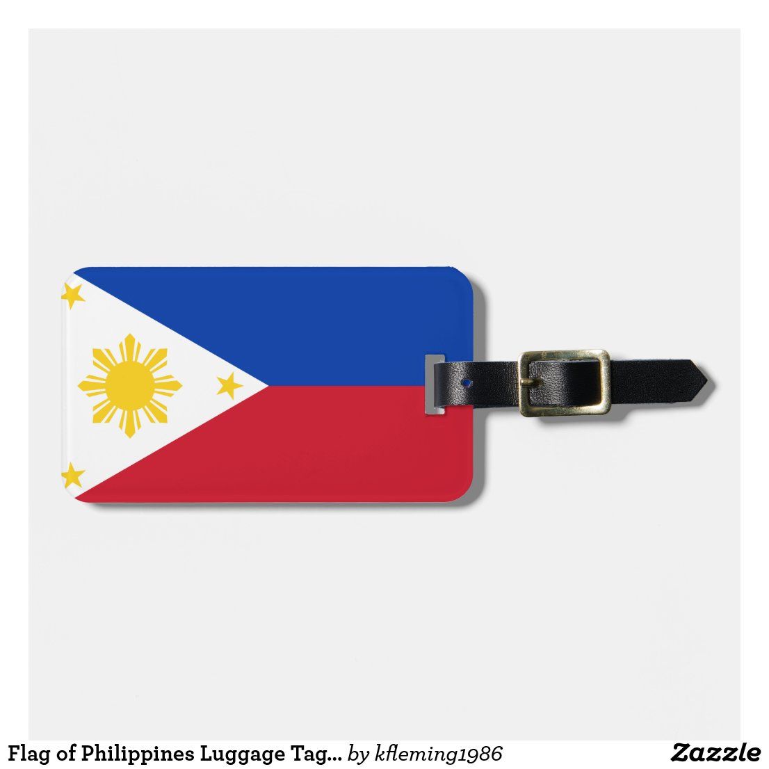 Flag Of Philippines Luggage Tag W Leather Strap Zazzle In 2022 flag-of-philippines-luggage-tag-w-leather-strap-zazzle-in-2022
