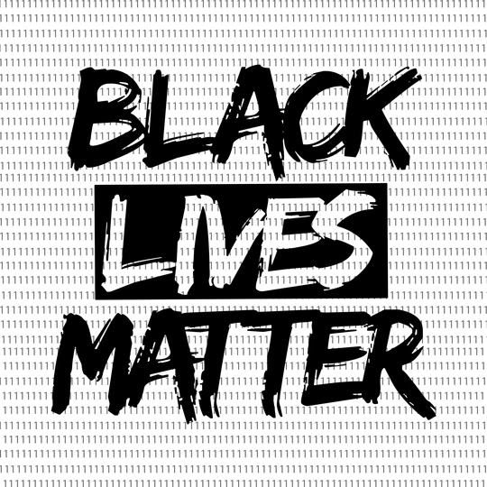Black Lives Matter Black Life Matter Black Life Flyer Custom Flyer Custom Banner SVG