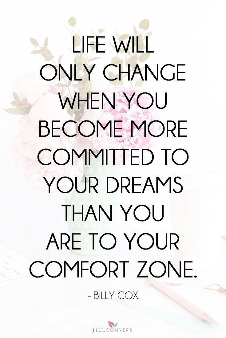 The Best Quotes To Inspire Positive Changes In Your Life Jill Conyers