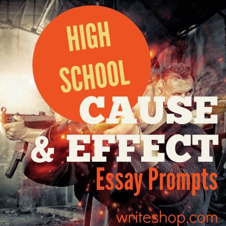 Cause and effect essay prompts
