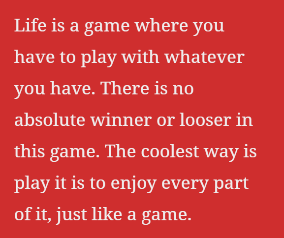 Life is a Game #lifequotes | Life, Life quotes, Freelance web developer