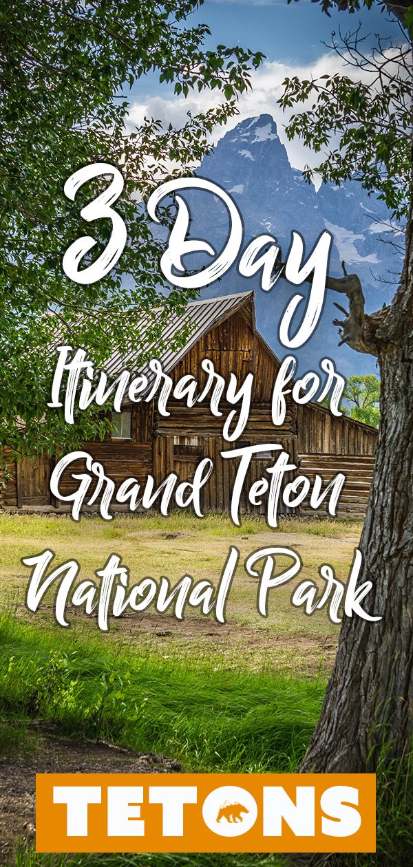 Grand Teton National Park: 3-Day Itinerary