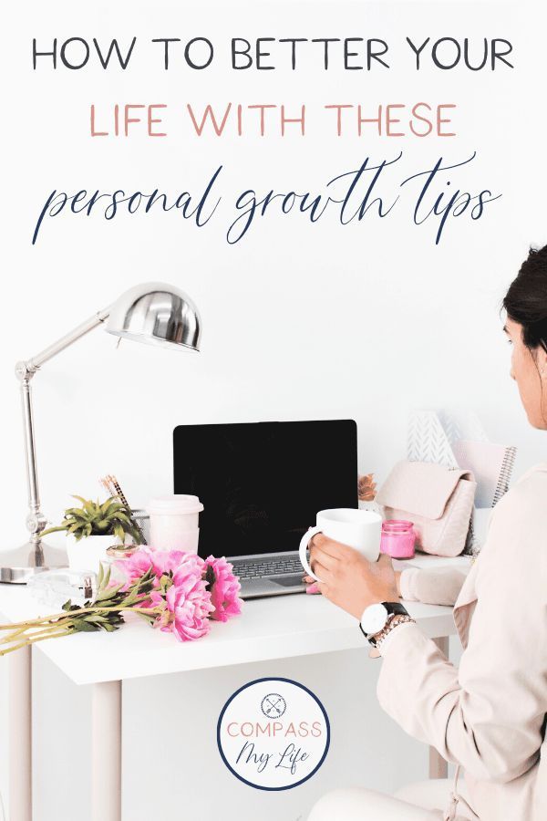 9 Personal Growth Tips That Will Impact Your Life #personalgrowth