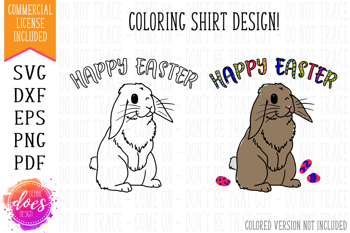 Download Happy Easter Bunny Coloring Tee Design - SVG; ad I ...