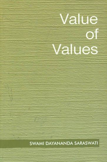Hindu - The Value of Values
Preface
A Value like Ahimsa is Universal. It is so because every human being through his or her common sense knows it. Preaching a value, therefore, has no value. But each value is to be assimilated so that it does not get compromised under pressure of greed, pride, infatuation and so on.
This book initiates the process of assimilation of certain important values and healthy attitudes discussed in the Bhagavad Gita. A well-assimilated value becomes part of onesel Dayananda Saraswati, The Value, Ahimsa, Bhagavad Gita, Infatuation, Under Pressure, Social Interaction, India Art, Greed
