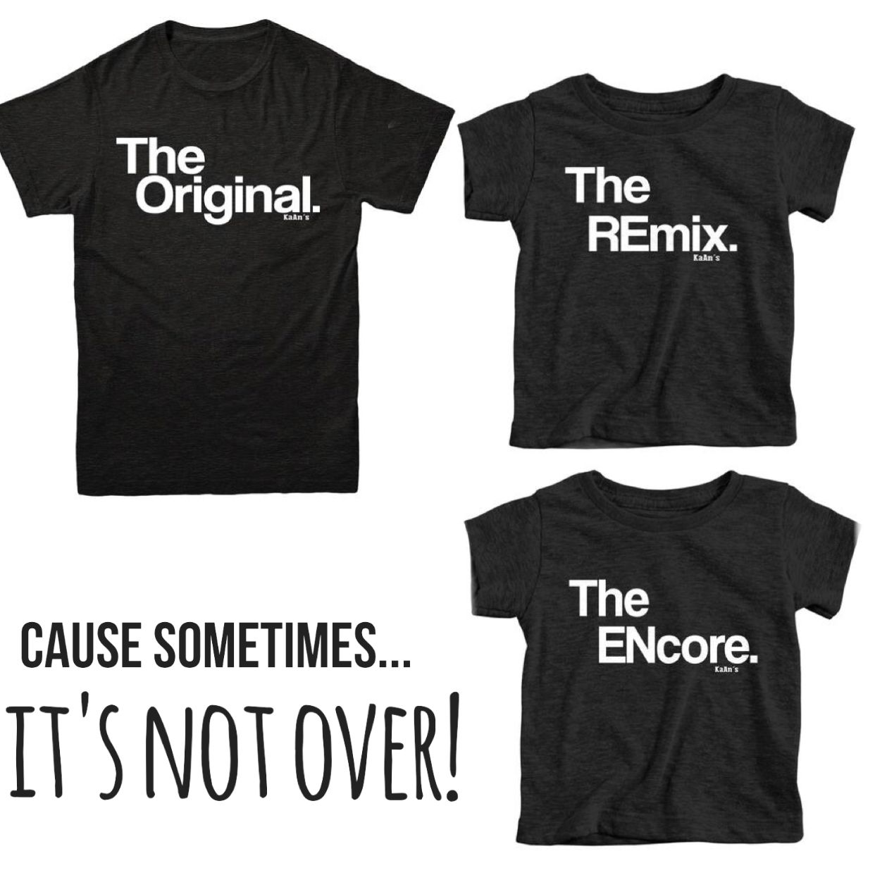 New Kaansdesigns Original You Gave The World The Remix But Had Come Back And Give A Little More The En The Originals T Shirts With Sayings Baby One Piece