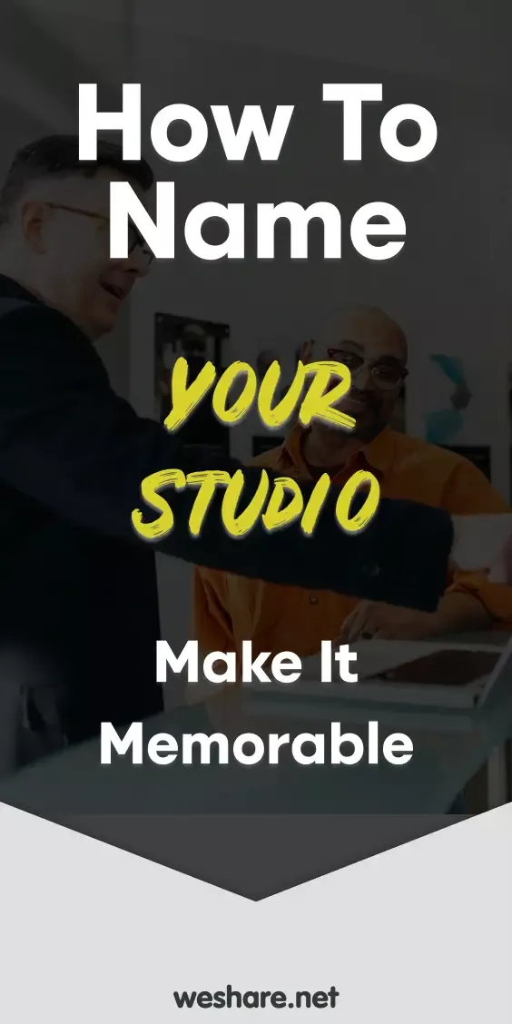How To Name Your Studio Make It Memorable How To Memorize Things how-to-name-your-studio-make-it-memorable-how-to-memorize-things
