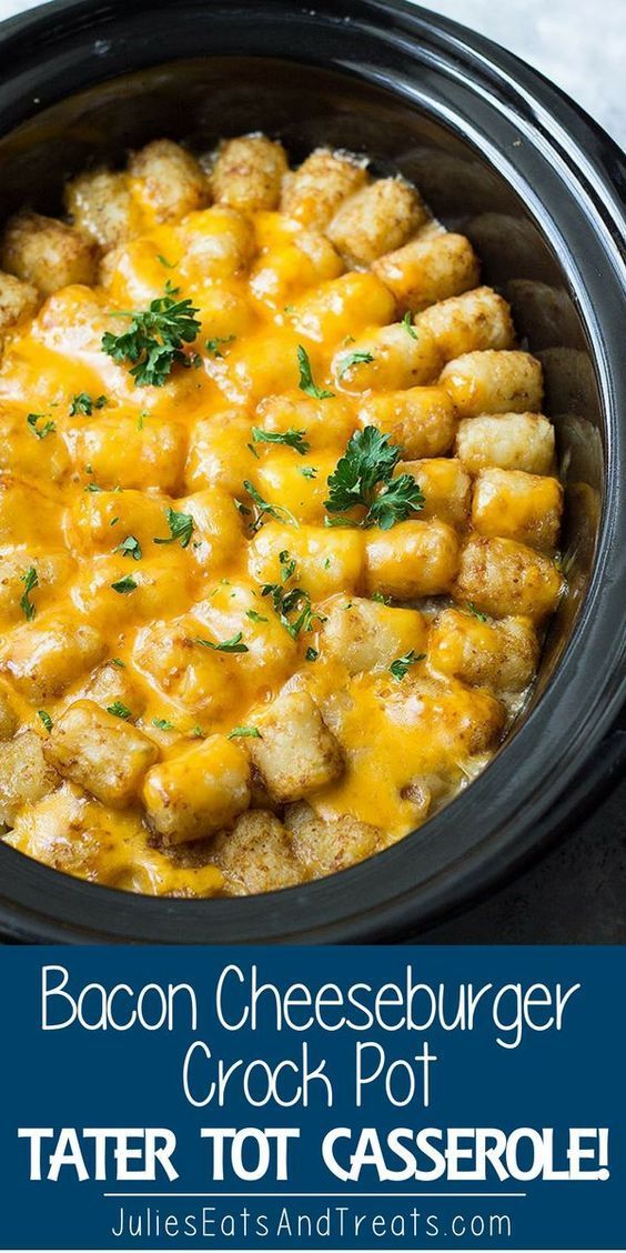 Crock Pot Bacon Cheeseburger Tater Tot Casserole