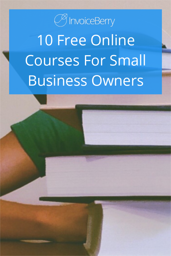 10 Free Online Courses For Small Business Owners https//www 10 Free Online Courses For Small Business Owners https//www