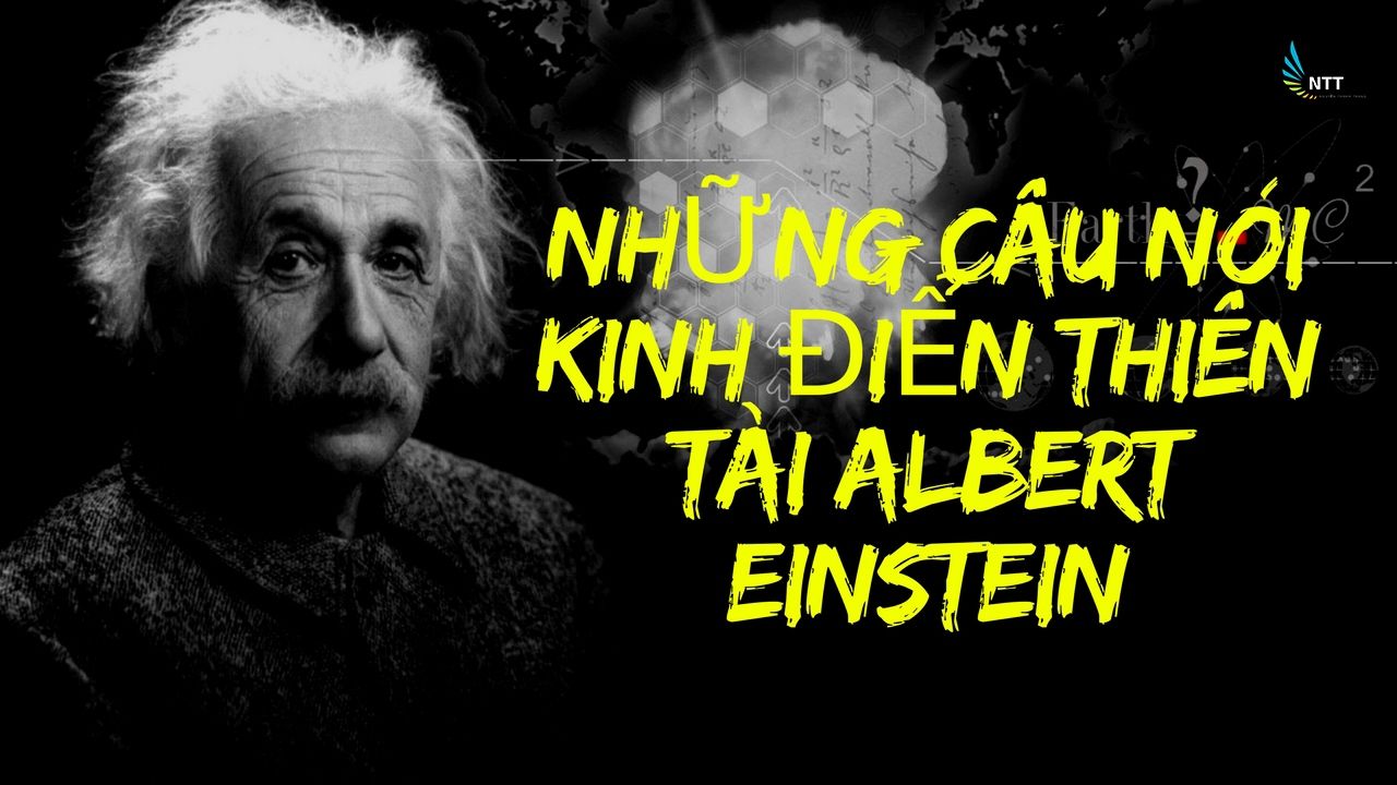 50 Câu Danh Ngôn Nổi Tiếng Của Thiên Tài Albert Einstein Để Bạn Thành Công | Einstein, Danh Ngôn, Thiên Tai