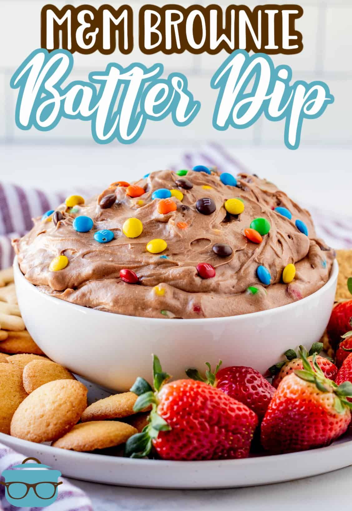 M&m brownie batter dip