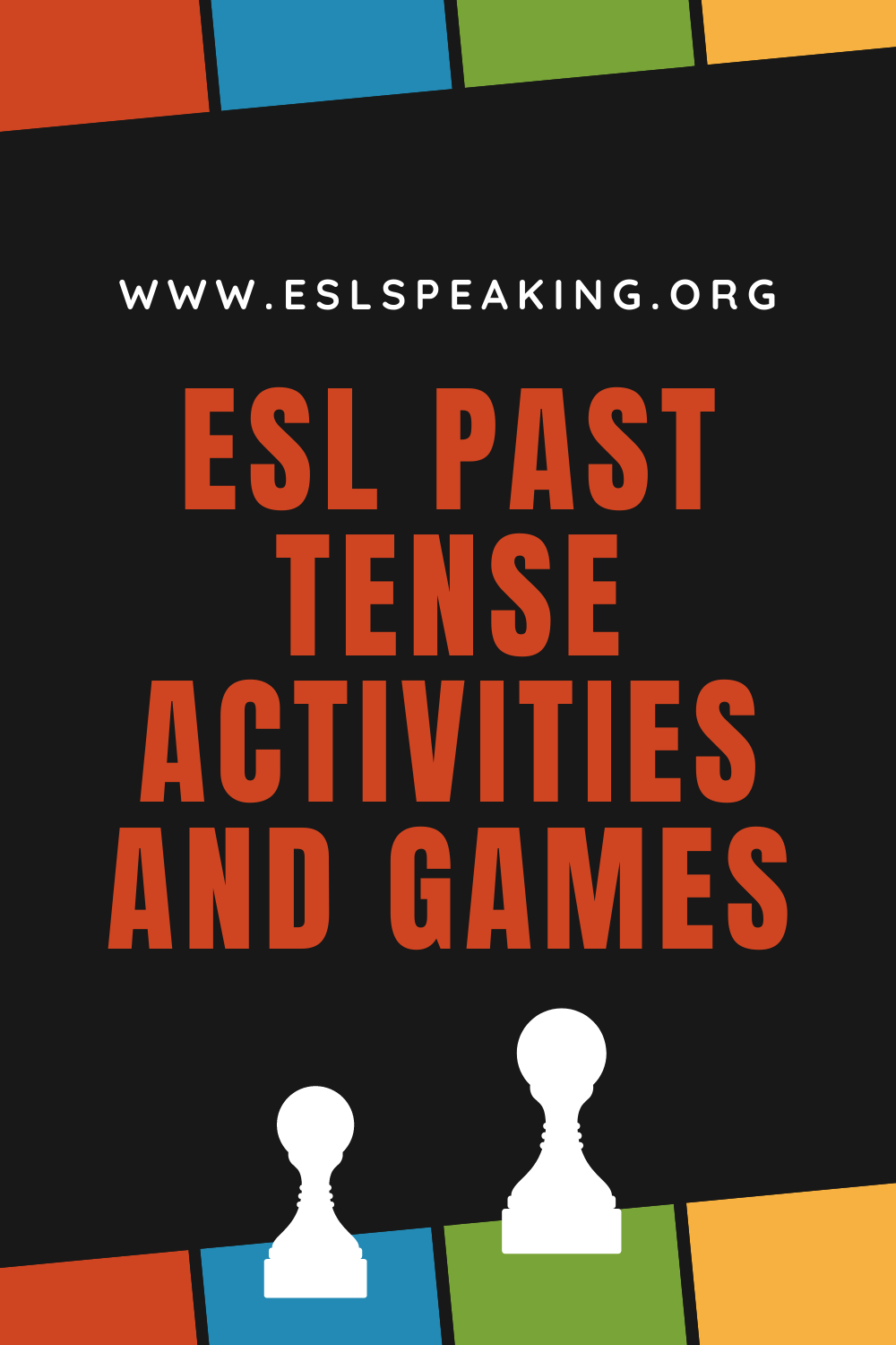 ESL Past Tense Verb Games and Activities