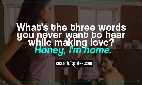 Funny Making Love Quotes Funny Making Love Quotes