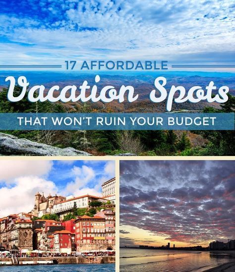 Here S Where Budget Travelers Actually Go On Vacation Affordable Here S Where Budget Travelers Actually Go On Vacation Affordable