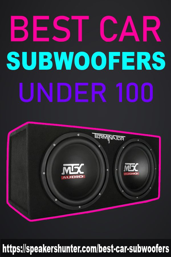 Look for the best budget car subwoofer for the money? And under $100? Here's a list of top models I recommend plus what to know before buying. #SpeakersHunter #CarSubwoofers #Subwoofers #BestCarSubwoofers #Subwoofers #CarSubwooferForDeepBass Best Subwoofer, 12 Inch Subwoofer, Car Subwoofer, Powered Subwoofer, Car Budget, Best Budget, Buying First Car, Car Audio Subwoofers, Car Audio Systems