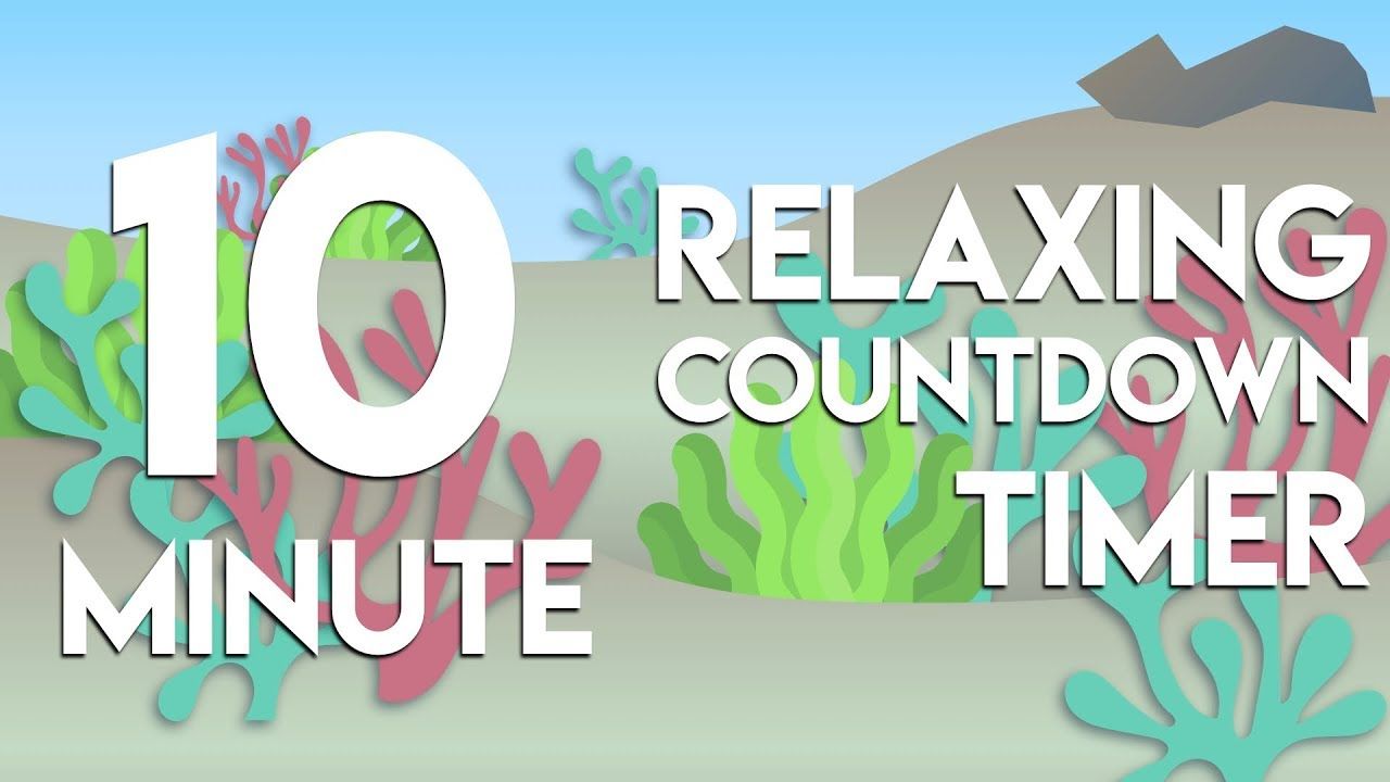 10 min relaxing underwater countdown timer with water sounds for timer 10 minute countdown
