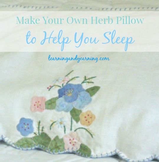 Make Your Own Herb Pillow to Help You Sleep