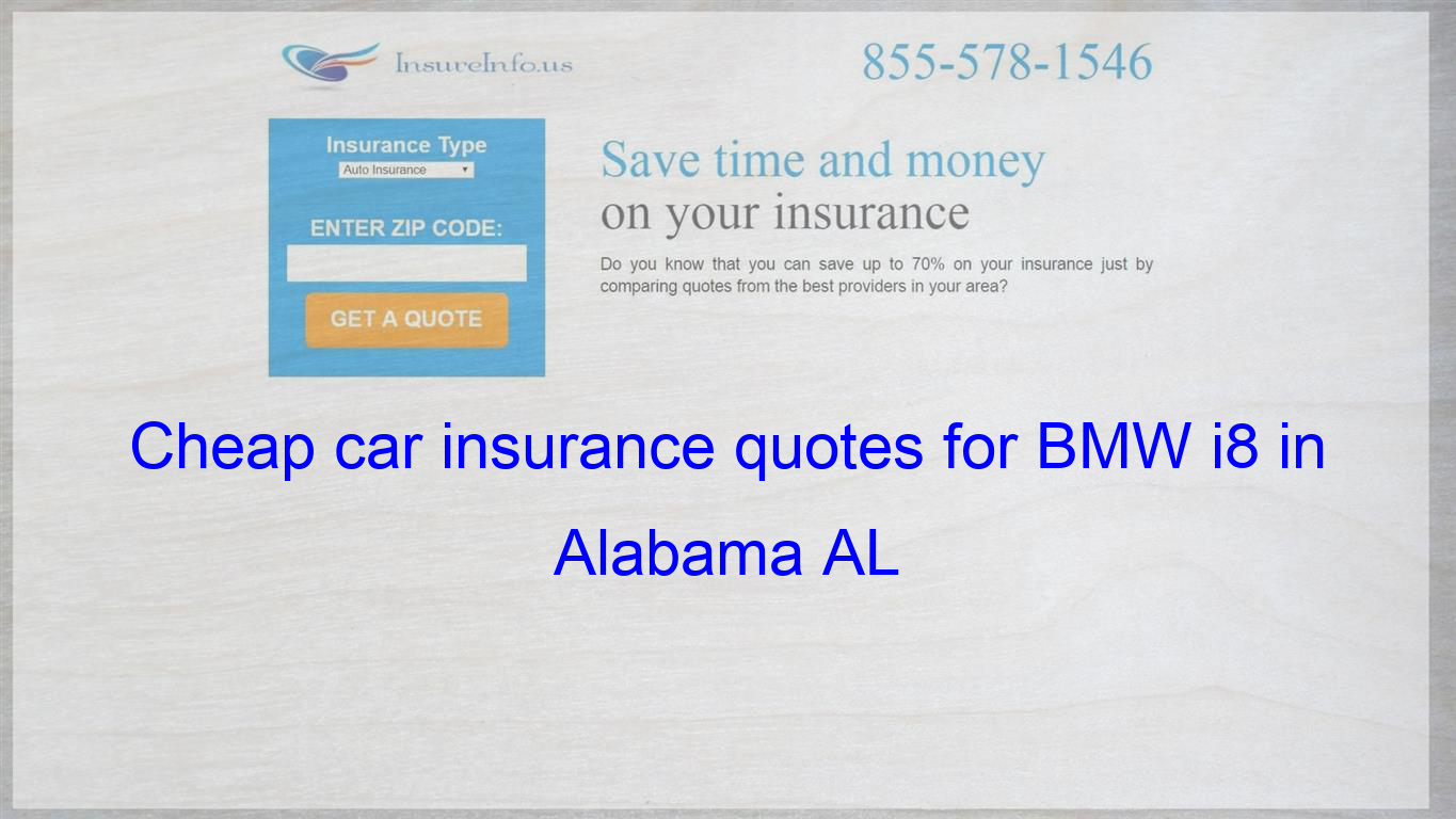 How To Find Affordable Insurance Rates For Bmw I8 Coupe 1 5l