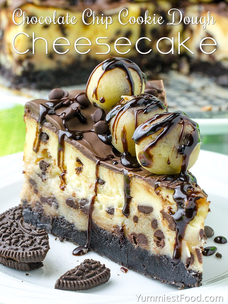 Chocolate Chip Cookie Dough Cheesecake #chocolatechipcookiedough