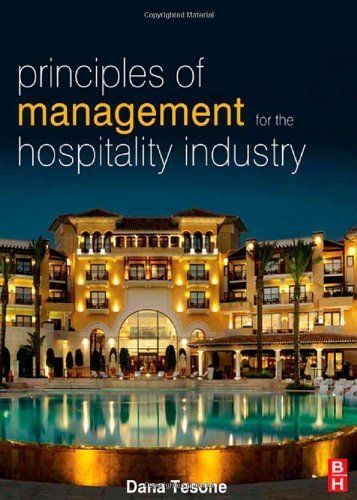 Principles of Management for the Hospitality Industry (The Principles of Management for the Hospitality Industry (The
