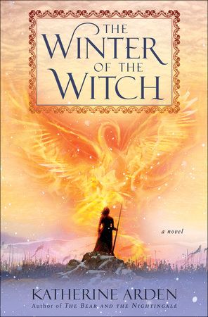 The Winter of the Witch by Katherine Arden: 978110 The Winter of the Witch by Katherine Arden: 978110