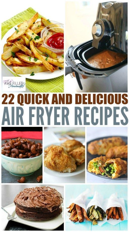 22 Quick And Easy Recipes For Kids Recipes In 2019 Air
