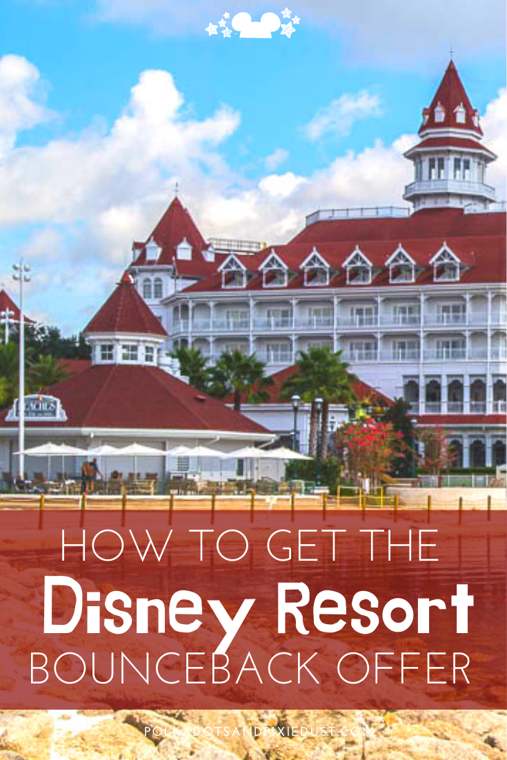 Disney Bounceback Offer A Quick Guide Disney world vacation, Disney