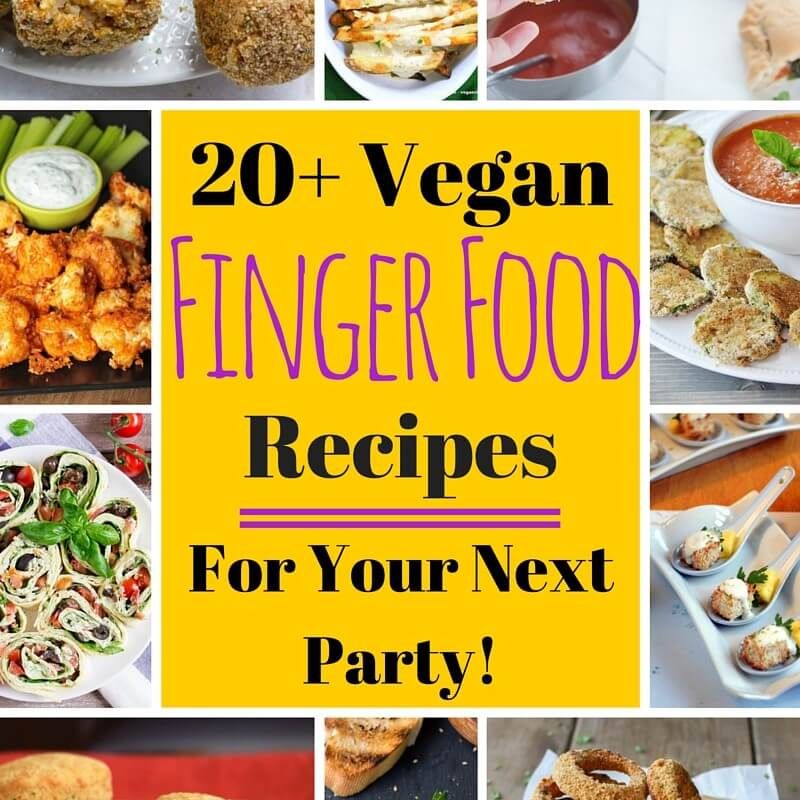 Vegan Finger Foods Easy Healthy Recipes vegan-finger-foods-easy-healthy-recipes