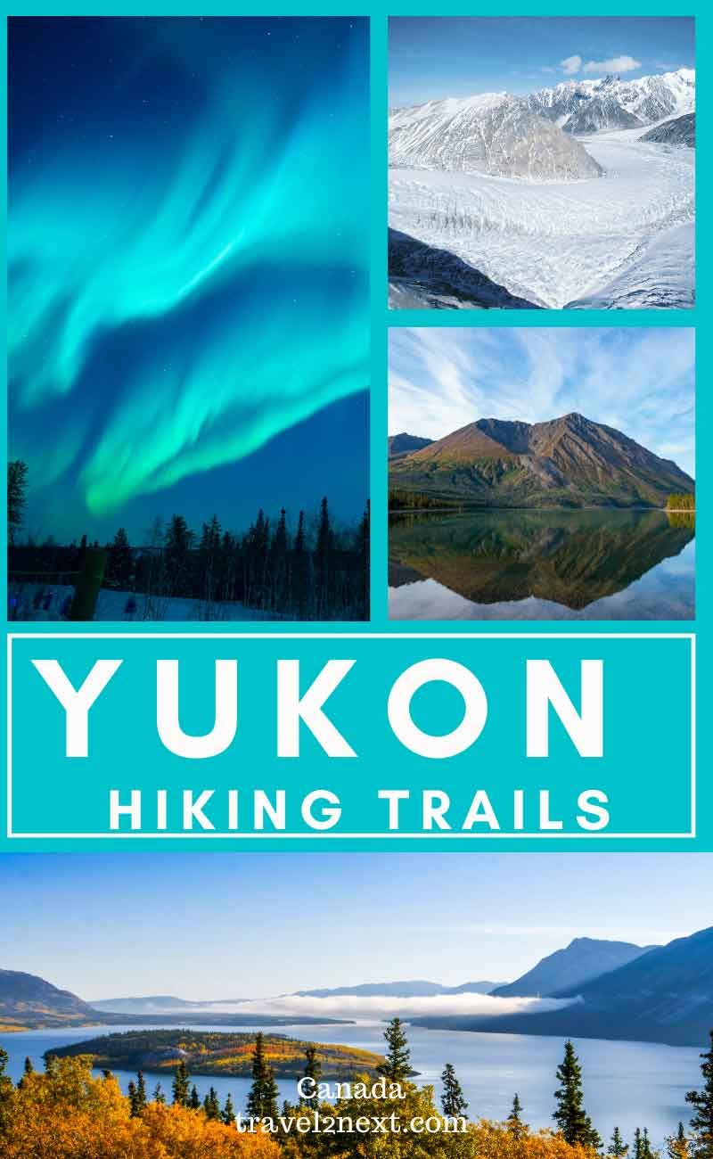 A Guide To Hiking In The Yukon A Guide To Hiking In The Yukon