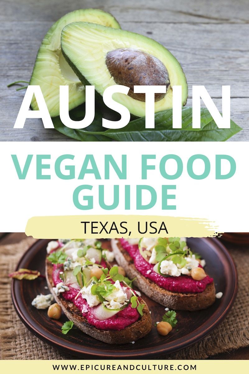 Eating Vegan in Austin, Texas: 9 Delicious Restaurant Options