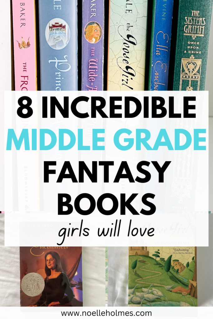 8 Incredible Middle Grade Fantasy Books Girls Will Love