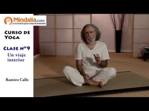 Un Viaje Interior Por Ramiro Calle Clase De Yoga 9 Clase De Yoga Cursos De Yoga Yoga