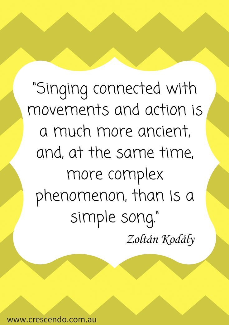 Why Do We Teach Music Kodaly Quotes Teaching Music Music Education